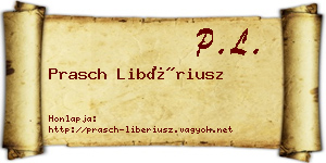Prasch Libériusz névjegykártya